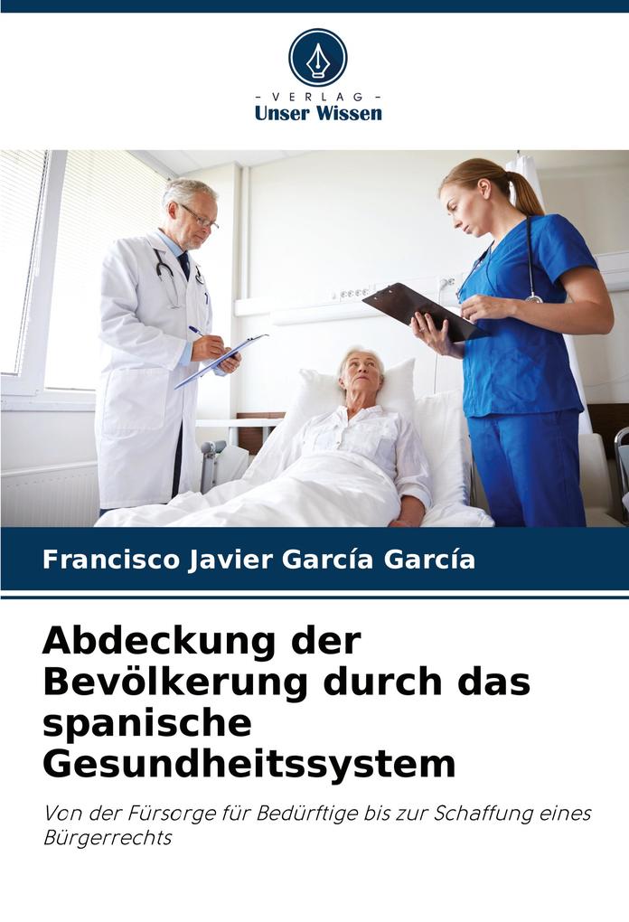 Abdeckung der Bevölkerung durch das spanische Gesundheitssystem