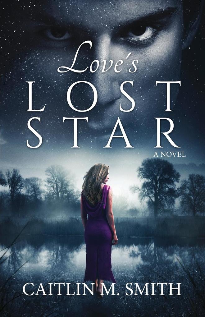 Love‘s Lost Star