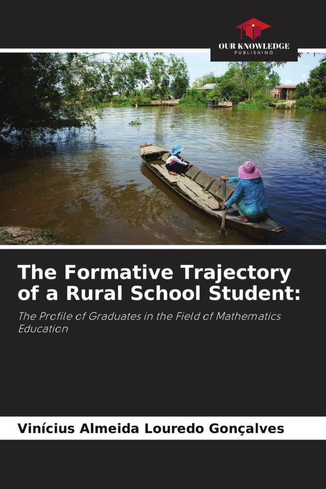 The Formative Trajectory of a Rural School Student: