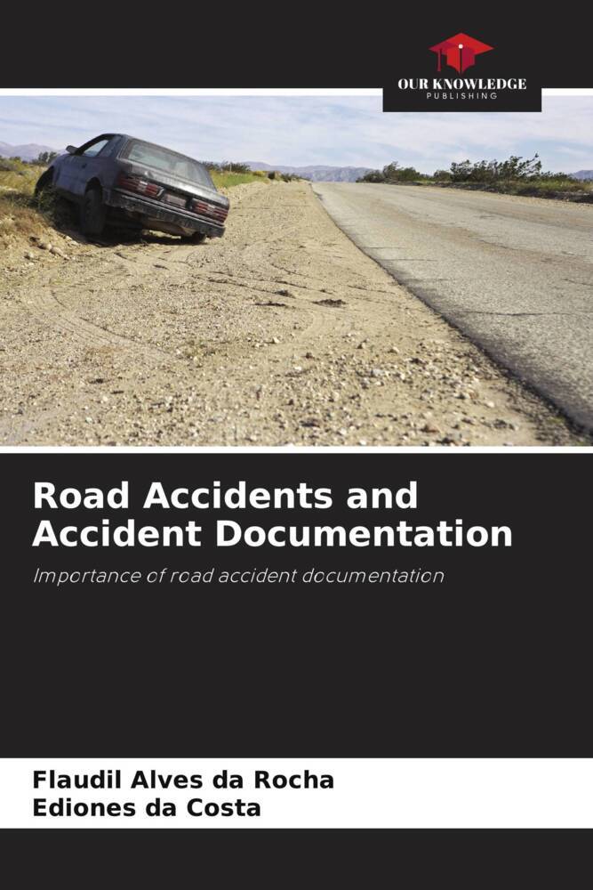 Road Accidents and Accident Documentation