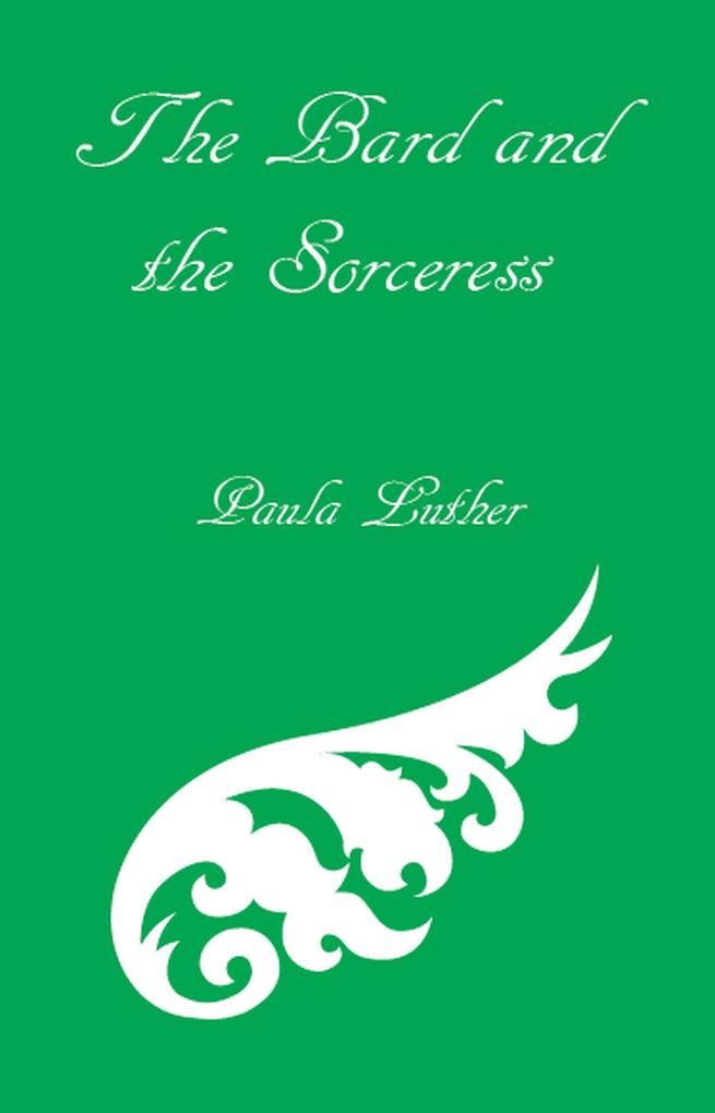 The Bard and the Sorceress (Bart the Bard #2)