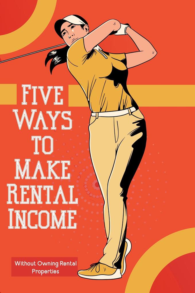 Five Ways to Make Rental Income: Without Owning Rental Properties (Financial Freedom #175)