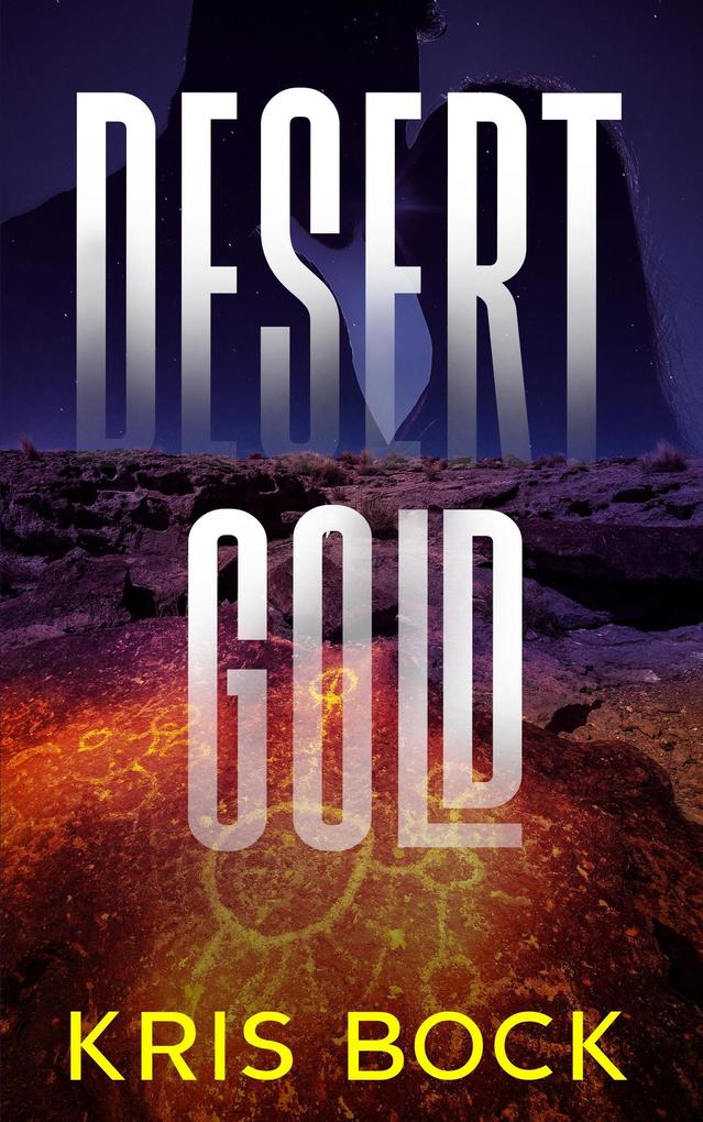 Desert Gold (Southwest Treasure Hunters #1)