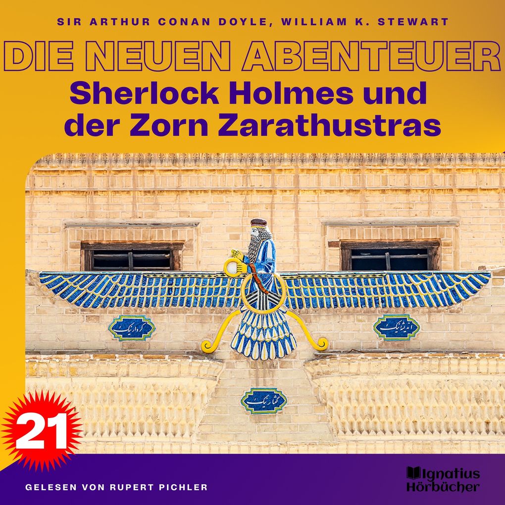 Sherlock Holmes und der Zorn Zarathustras (Die neuen Abenteuer Folge 21)