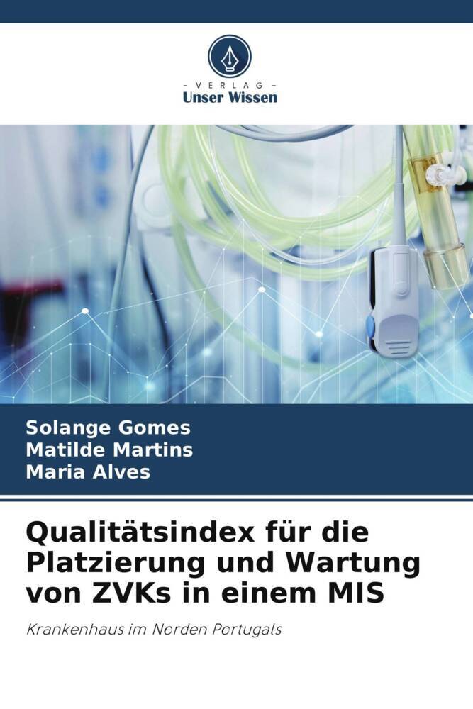Qualitätsindex für die Platzierung und Wartung von ZVKs in einem MIS