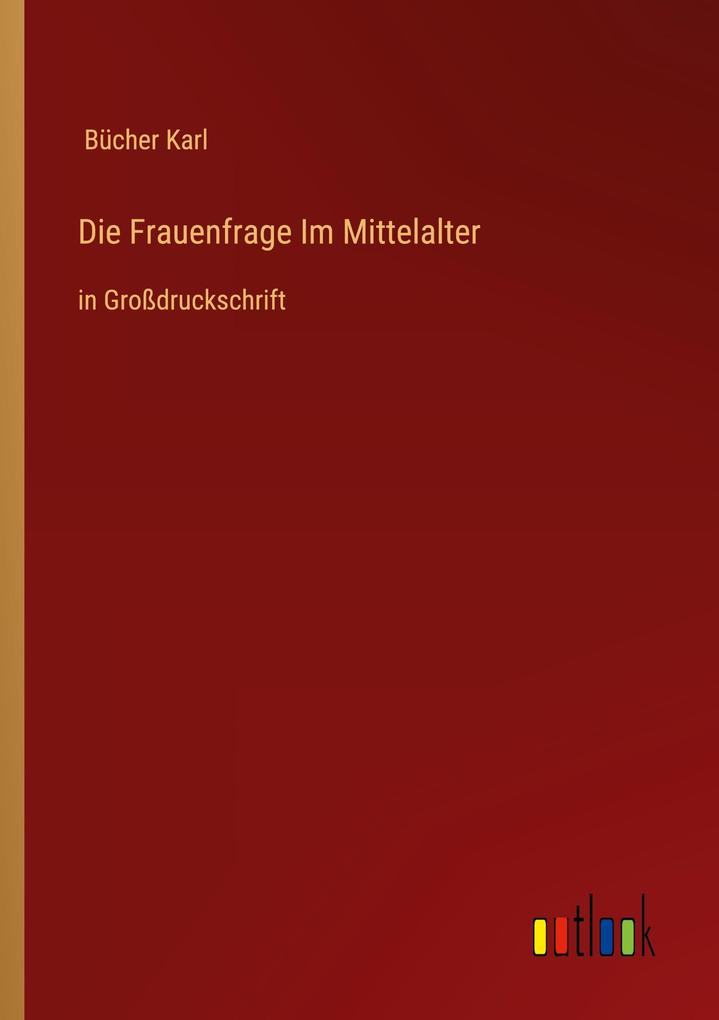 Die Frauenfrage Im Mittelalter