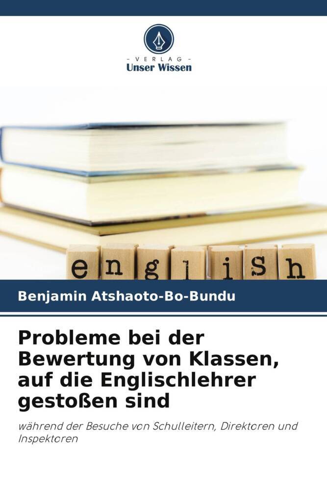 Probleme bei der Bewertung von Klassen auf die Englischlehrer gestoßen sind