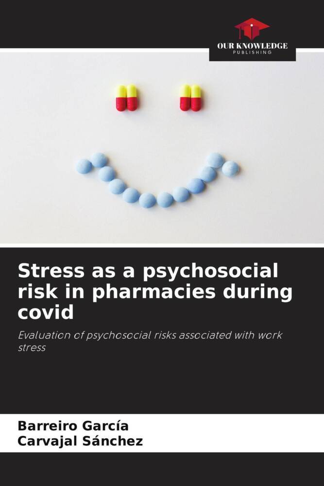 Stress as a psychosocial risk in pharmacies during covid