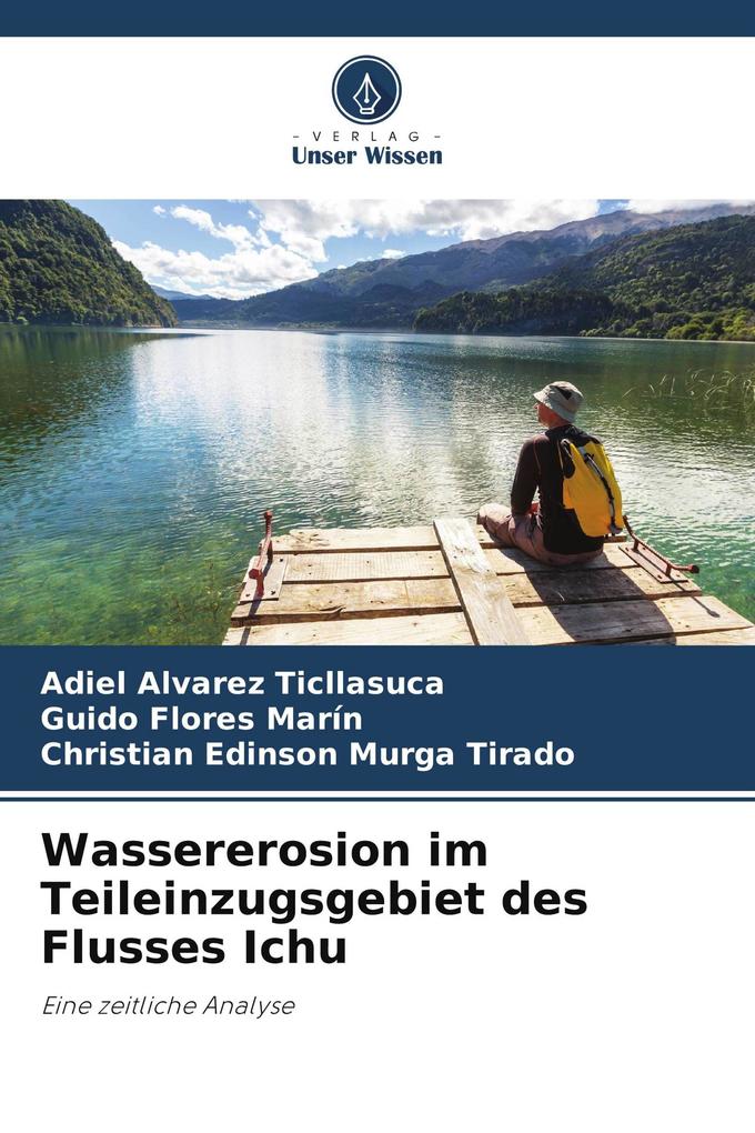 Wassererosion im Teileinzugsgebiet des Flusses Ichu