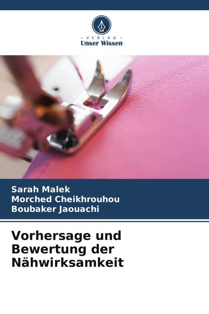 Vorhersage und Bewertung der Nähwirksamkeit