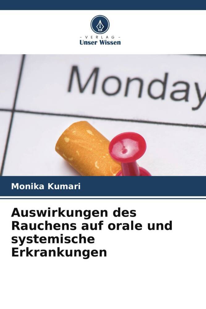 Auswirkungen des Rauchens auf orale und systemische Erkrankungen