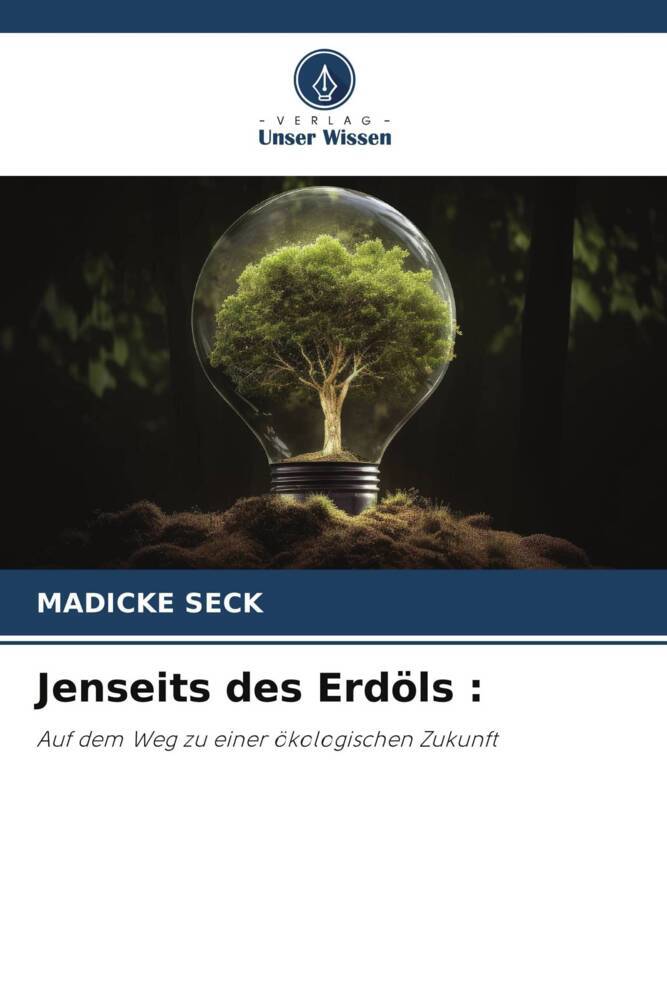 Jenseits des Erdöls :