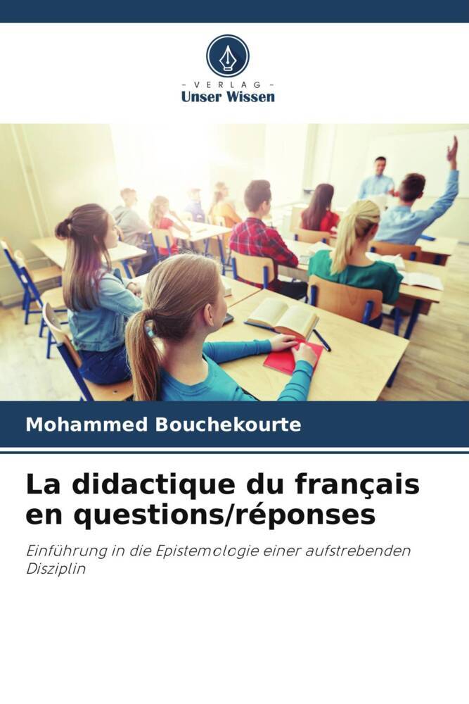 La didactique du français en questions/réponses