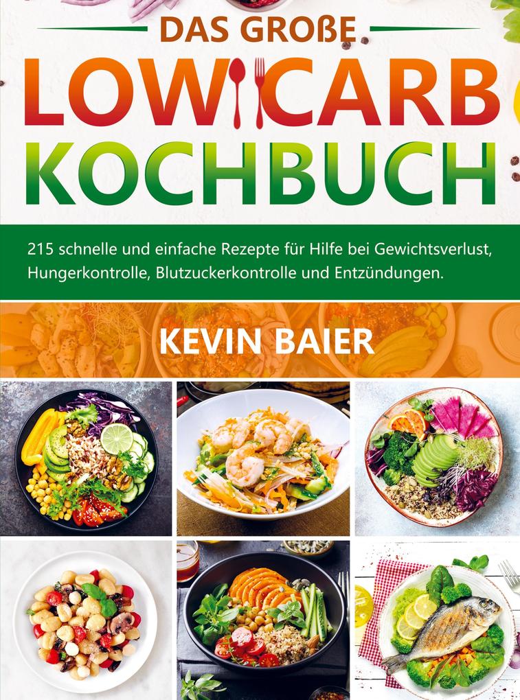 Das große Low Carb Kochbuch