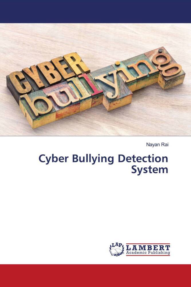 Cyber Bullying Detection System