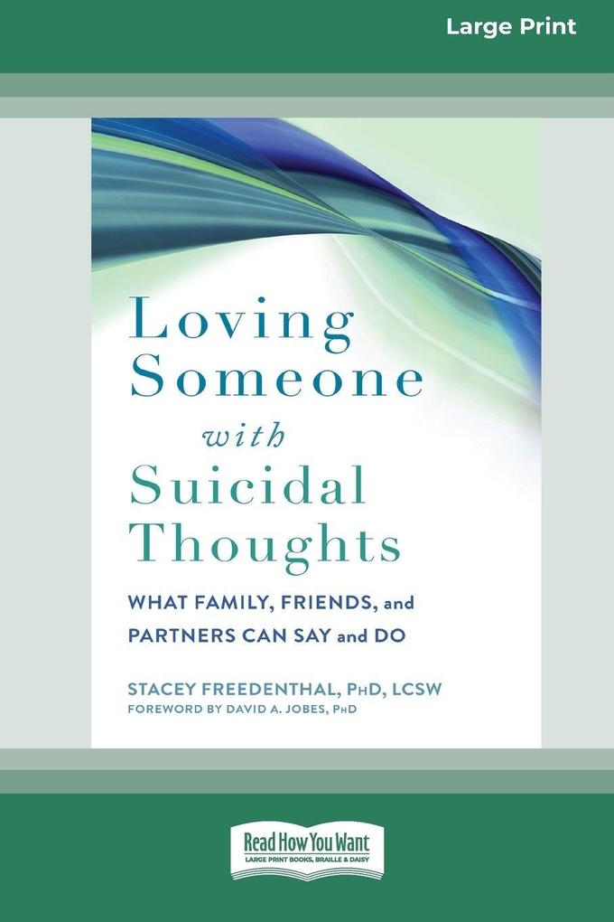 Loving Someone with Suicidal Thoughts