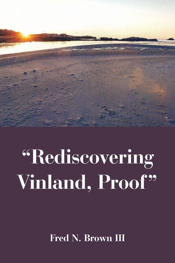 'Rediscovering Vinland Proof'