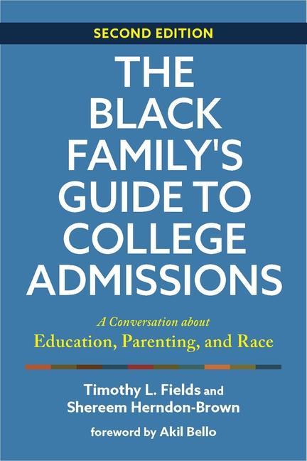 The Black Family‘s Guide to College Admissions