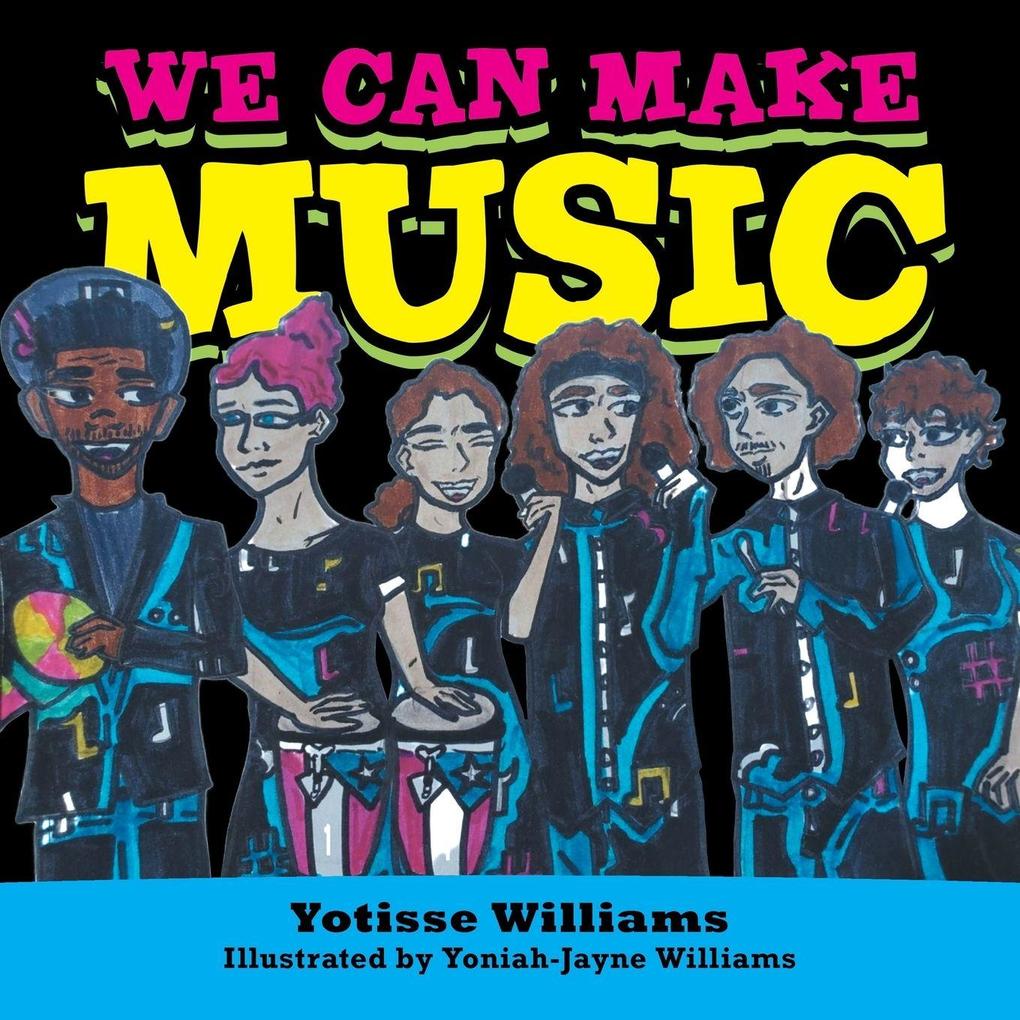 We Can Make Music