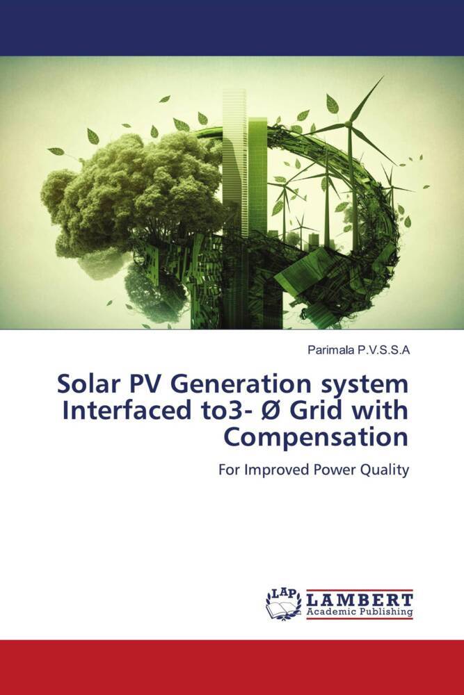 Solar PV Generation system Interfaced to3- Ø Grid with Compensation