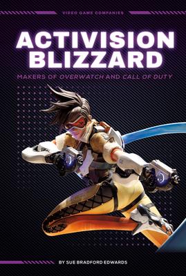 Activision Blizzard: Makers of Overwatch and Call of Duty