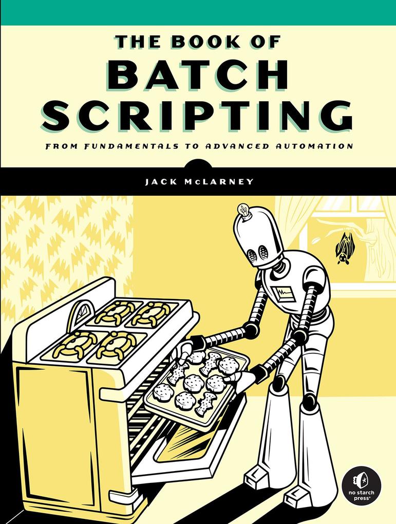 The Book of Batch Scripting