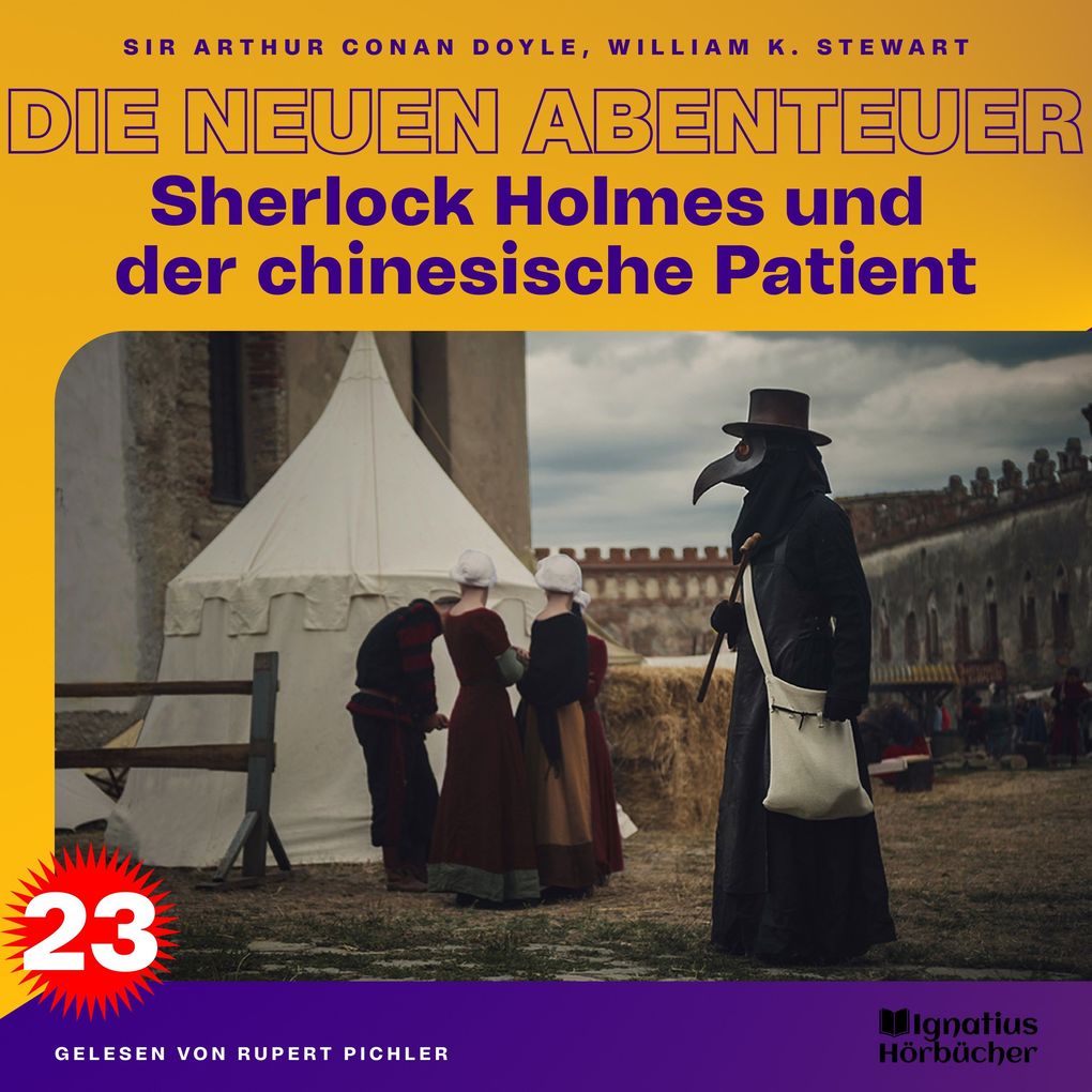 Sherlock Holmes und der chinesische Patient (Die neuen Abenteuer Folge 23)