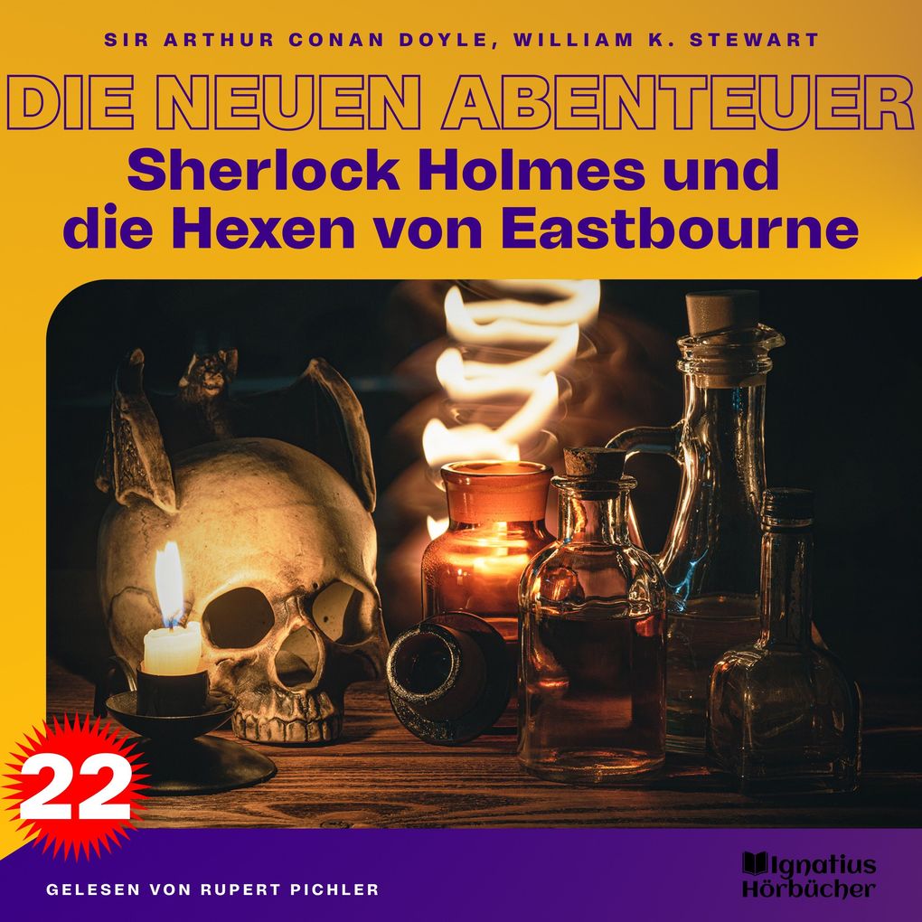 Sherlock Holmes und die Hexen von Eastbourne (Die neuen Abenteuer Folge 22)