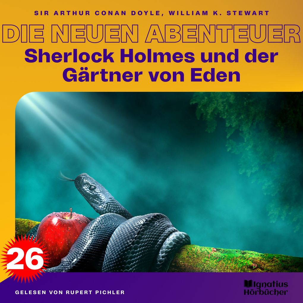 Sherlock Holmes und der Gärtner von Eden (Die neuen Abenteuer Folge 26)