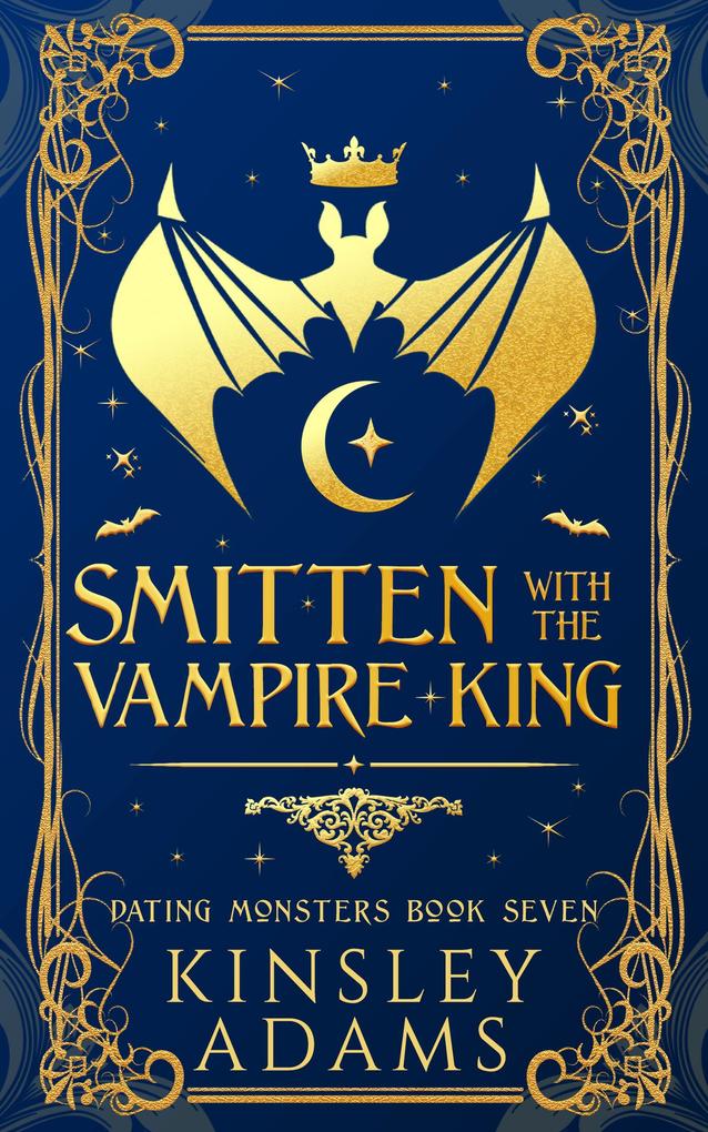 Smitten with the Vampire King (Dating Monsters #7)
