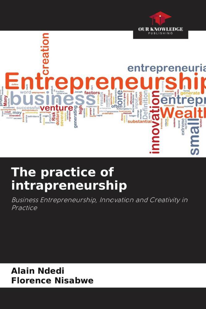 The practice of intrapreneurship