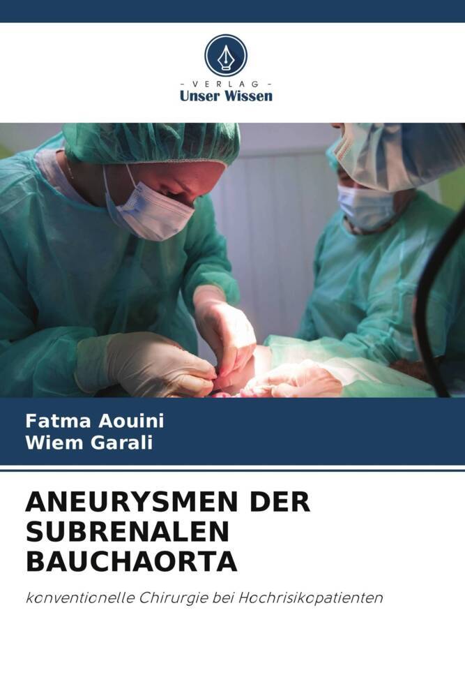 ANEURYSMEN DER SUBRENALEN BAUCHAORTA
