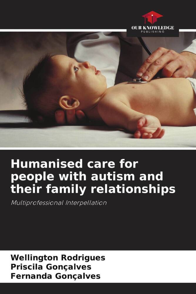 Humanised care for people with autism and their family relationships