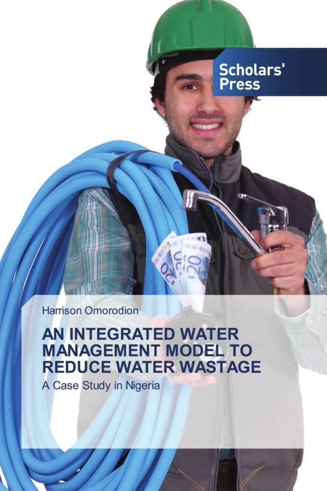 AN INTEGRATED WATER MANAGEMENT MODEL TO REDUCE WATER WASTAGE