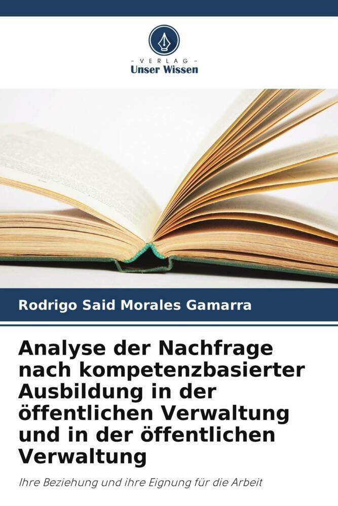 Analyse der Nachfrage nach kompetenzbasierter Ausbildung in der öffentlichen Verwaltung und in der öffentlichen Verwaltung