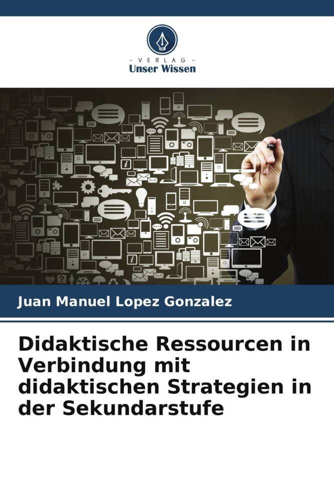 Didaktische Ressourcen in Verbindung mit didaktischen Strategien in der Sekundarstufe