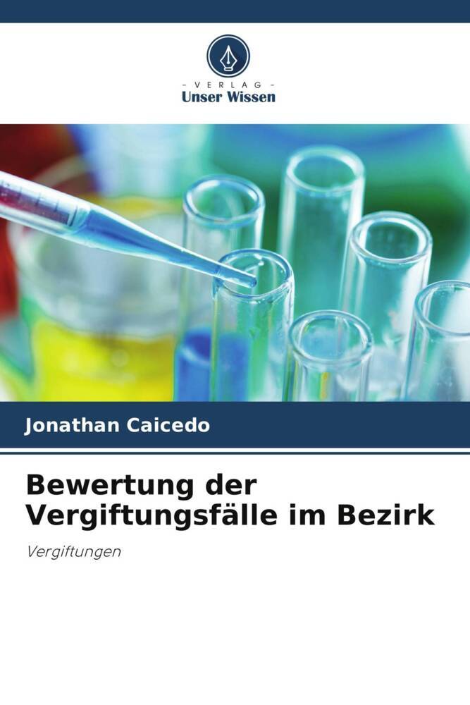 Bewertung der Vergiftungsfälle im Bezirk