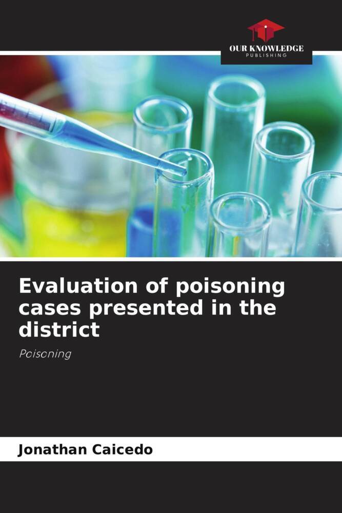 Evaluation of poisoning cases presented in the district