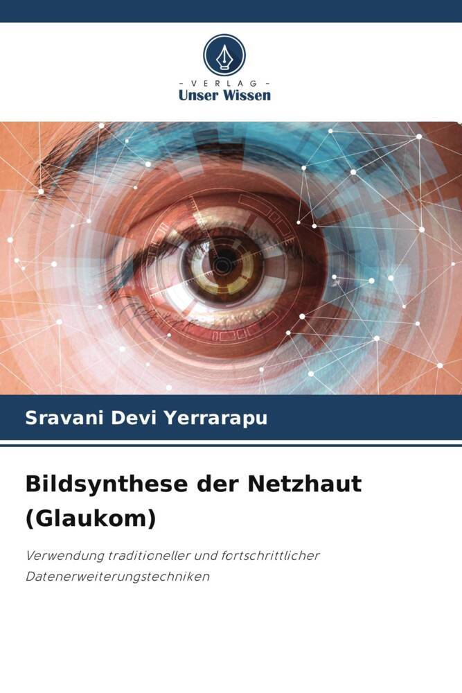 Bildsynthese der Netzhaut (Glaukom)