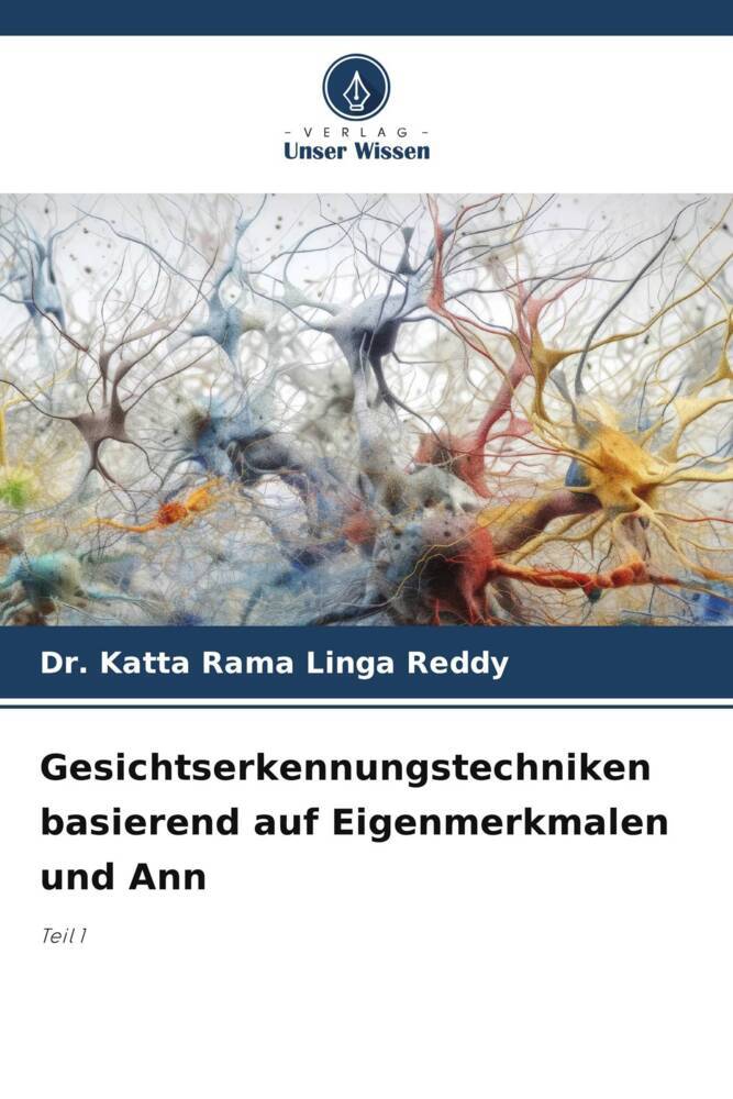 Gesichtserkennungstechniken basierend auf Eigenmerkmalen und Ann