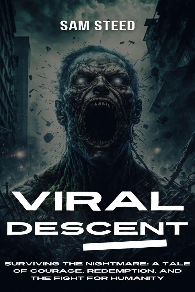 Viral Descent