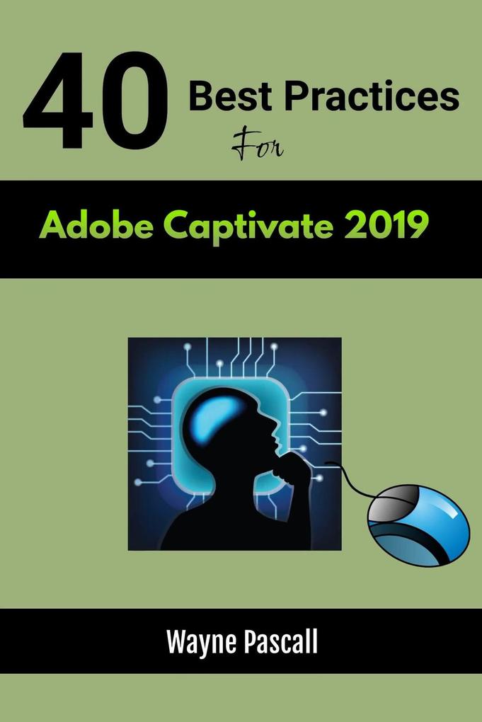 40 Best Practices for Adobe Captivate 2019