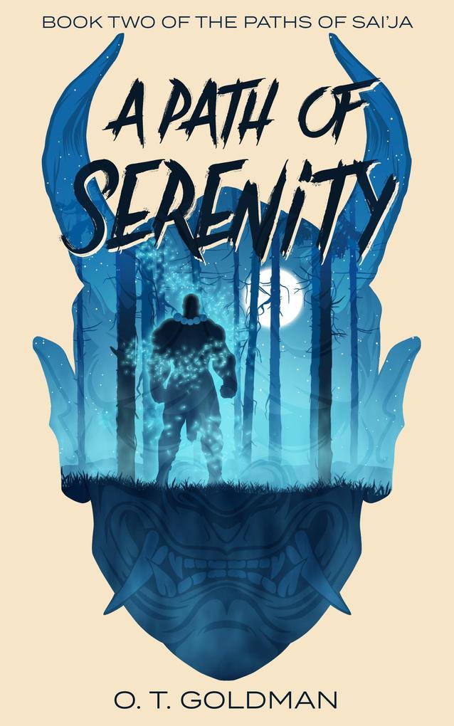 A Path of Serenity (The Paths of Sai‘ja #2)