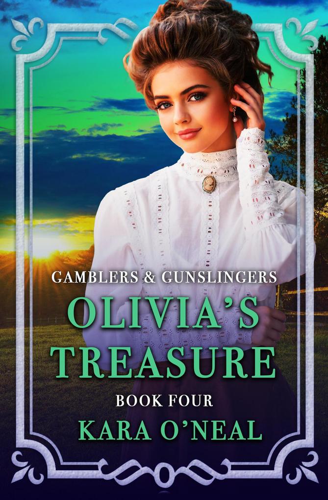 Olivia‘s Treasure (Gamblers & Gunslingers #4)