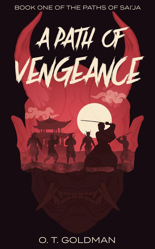 A Path of Vengeance (The Paths of Sai‘ja #1)