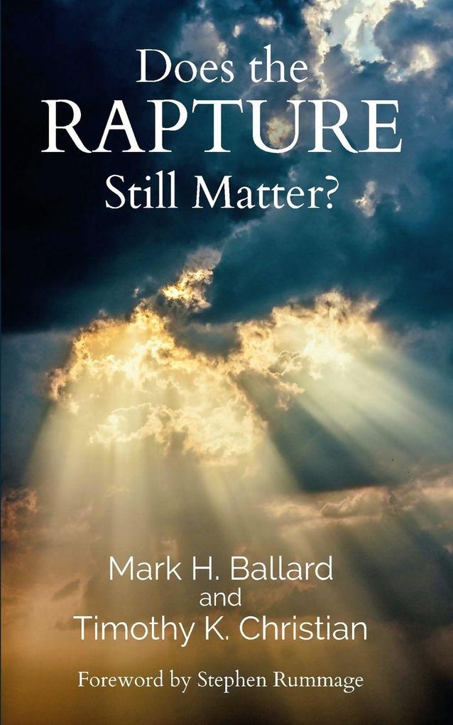 Does the Rapture Still Matter?