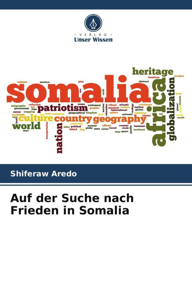 Auf der Suche nach Frieden in Somalia