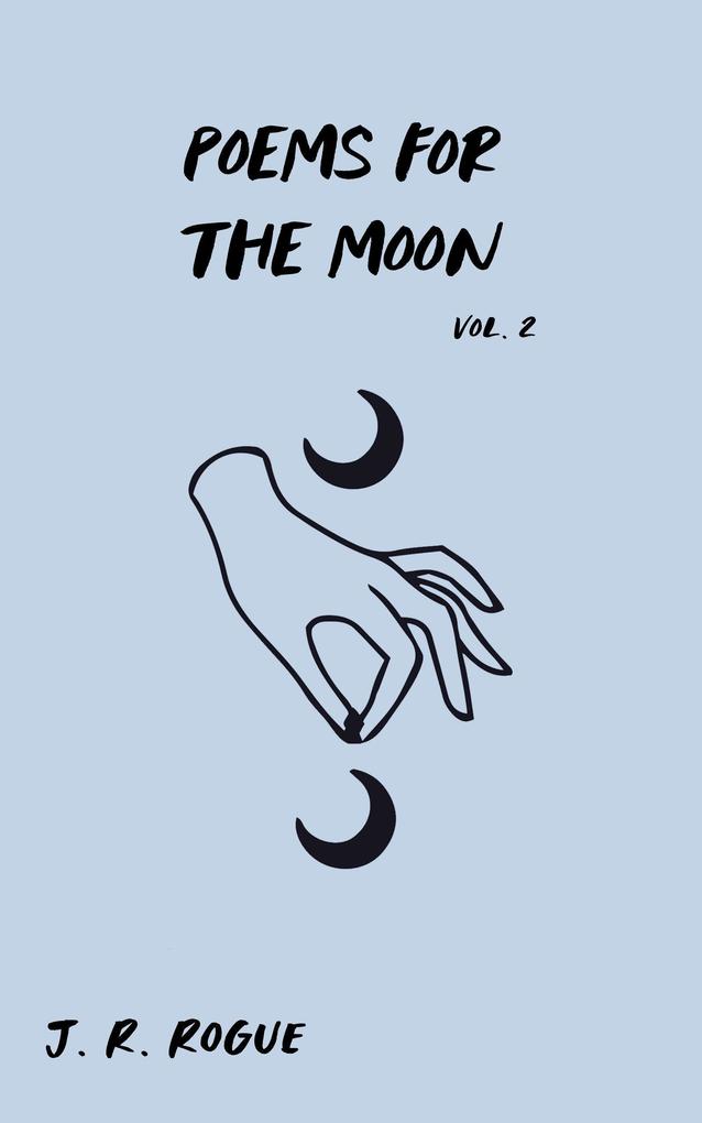 Poems for the Moon: Vol 2 (Letters for the Universe #2)