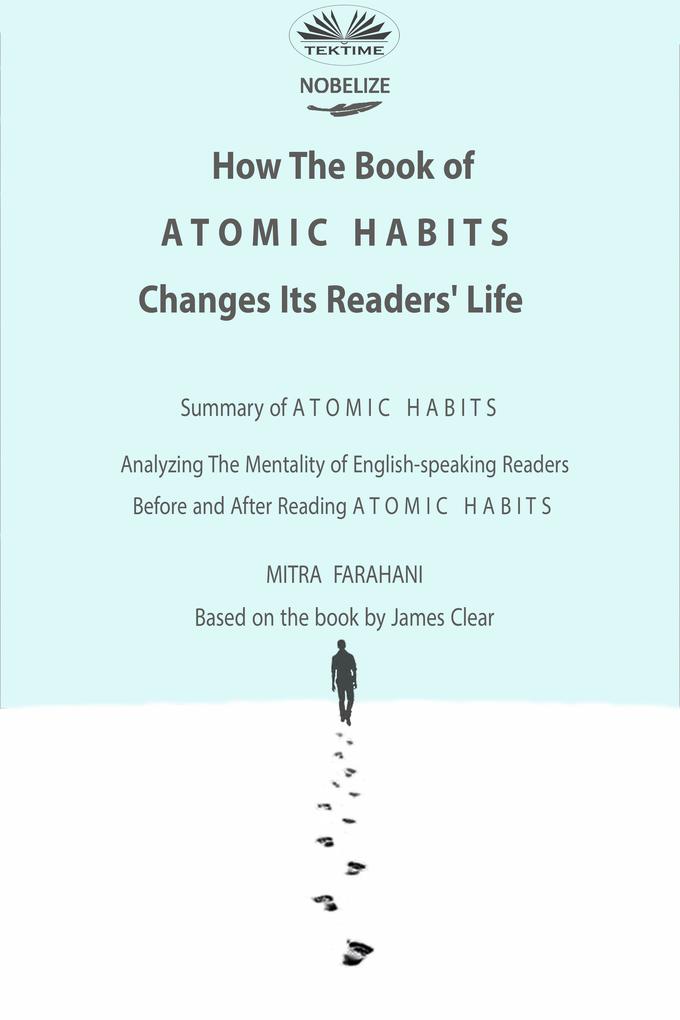 How The Book Of Atomic Habits Changes Its Readers‘ Life