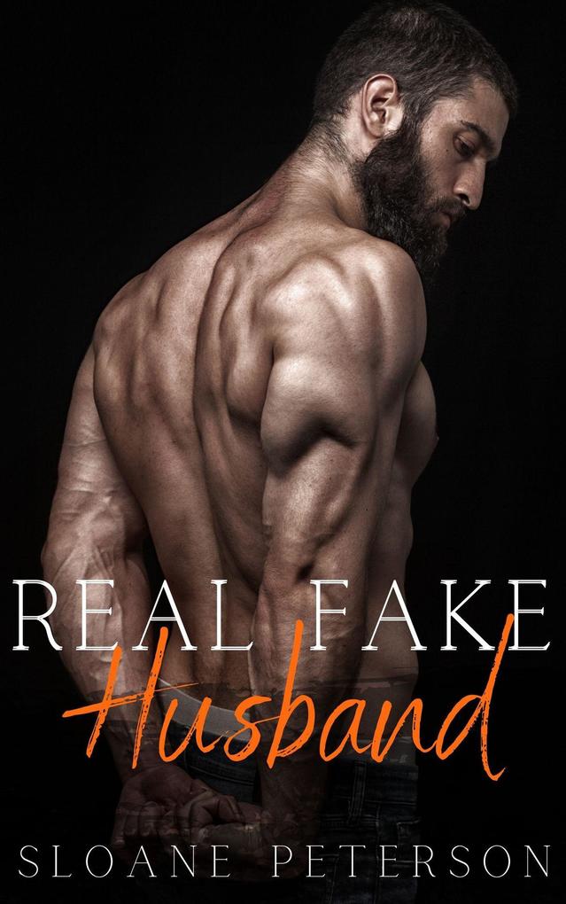 Real Fake Husband (Happy Ever After Bad Boy Series)